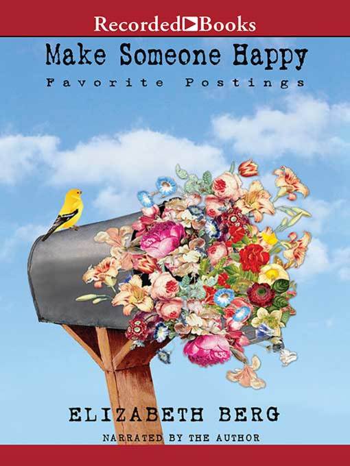 Title details for Make Someone Happy by Elizabeth Berg - Available